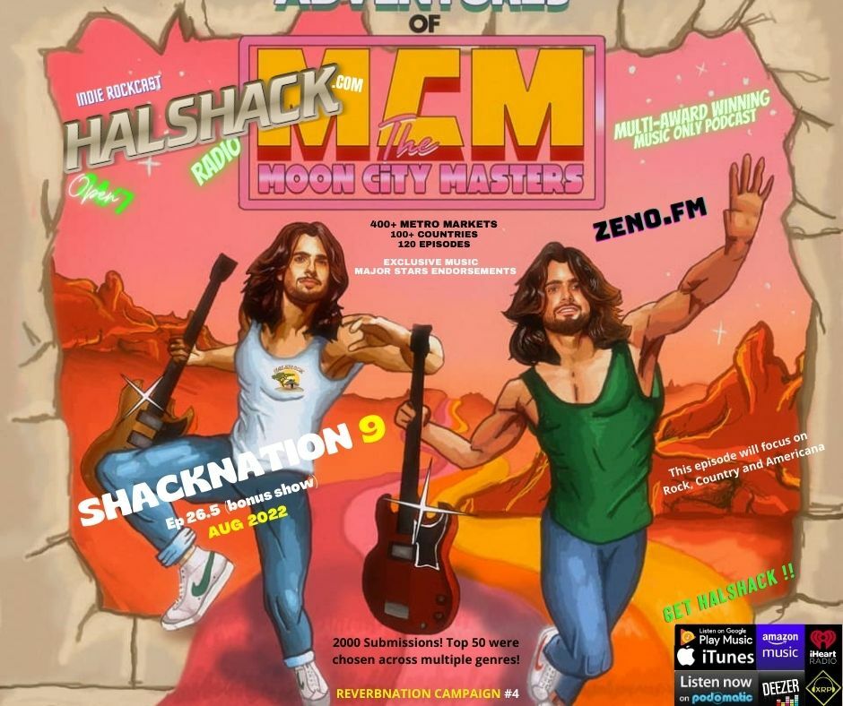Episode 109: Halshack Ep 26.5 (Shacknation vol 9) Aug 2022 (rock & country--bonus show)