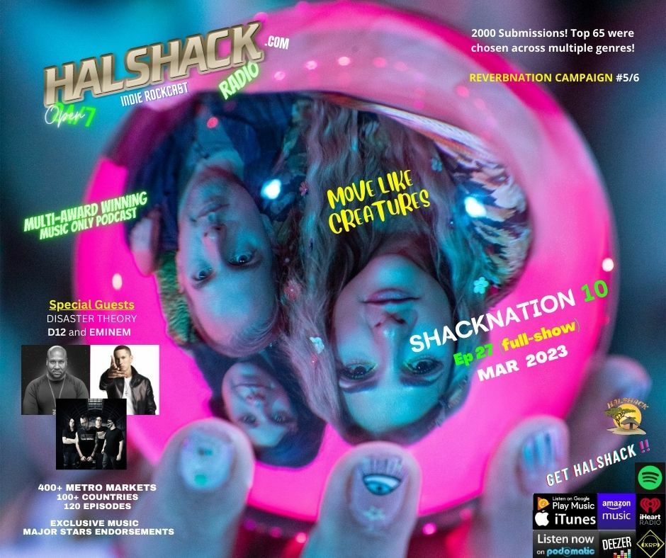 Episode 115: Halshack Ep 27 SHACKNATION vol 10-- Mar 2023-- Eminem/D12/Disaster Theory (full show/talk & music)