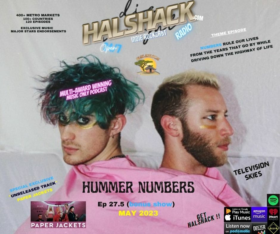 Episode 121:  Halshack Ep 27.5 (HUMMER NUMBERS) May 2023- (Paper Jackets exclusive) bonus show