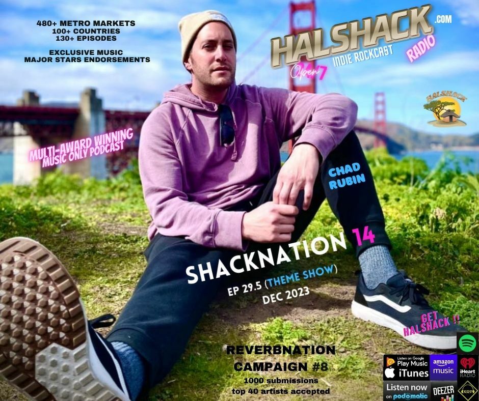 Episode 140: Halshack ep 29.5 (SHACKNATION 14) Reverbnation Campaign #8 (DEC 2023) bonus show (Pop, alt, indie, rock and more)