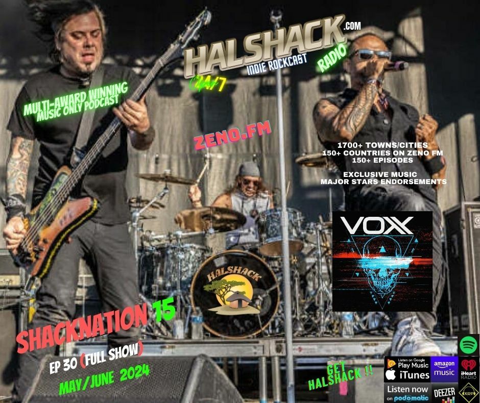 Episode 147: Halshack ep 30 (SHACKNATION 15) May-June 2024 (Hosted show by HALSHACK)--REVERBNATION RADIO SUBMISSION CAMPAIGN #9--all new music