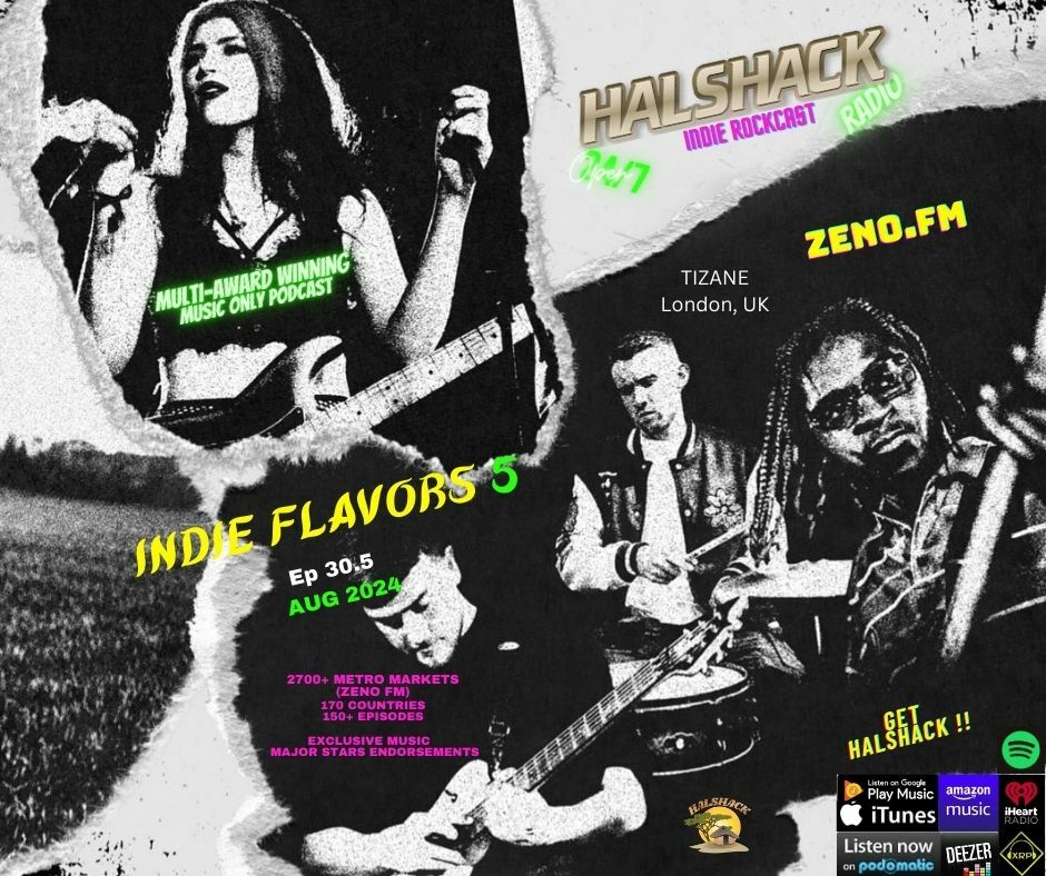 Episode 151: Halshack ep 30.5 (INDIE FLAVORS 5)- AUG 2024- All new indie sounds- mixed genre bonus