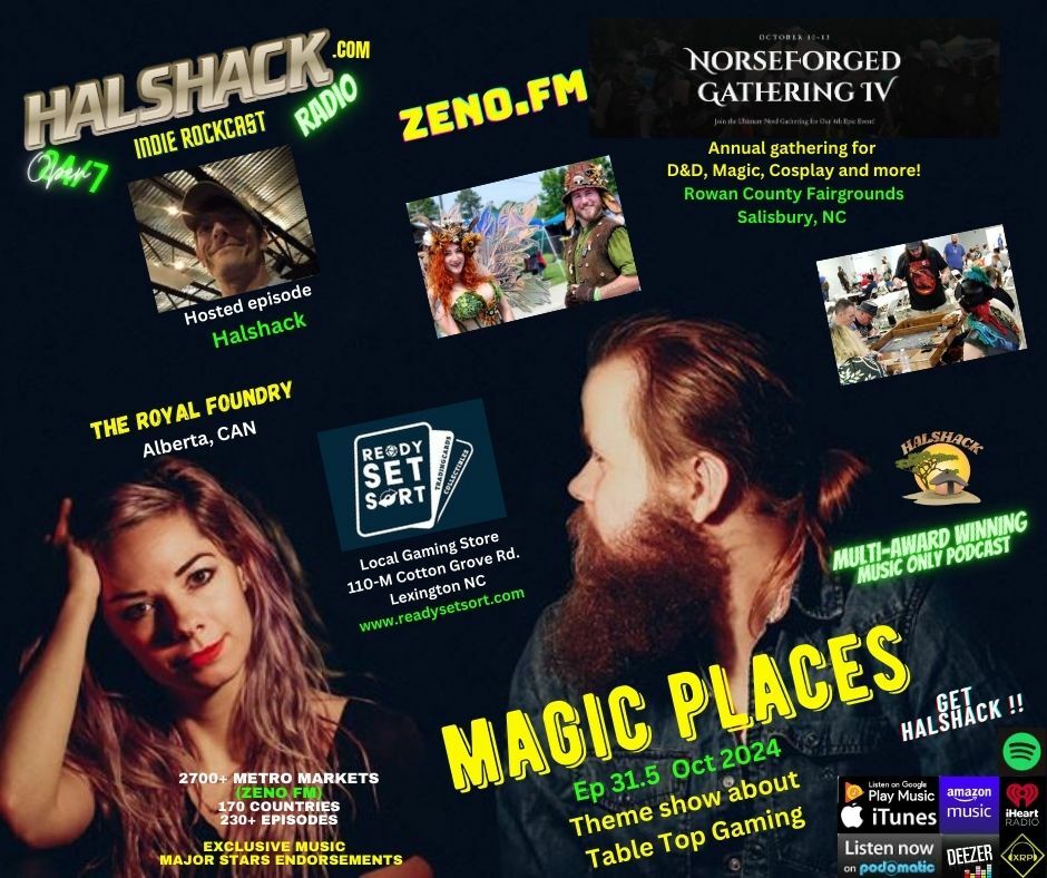 Episode 162: Halshack ep 31.5 (MAGIC PLACES)-- Oct 2024-- READY SET SORT Lexington, NC- (gaming theme show)-- 1 hr hosted bonus