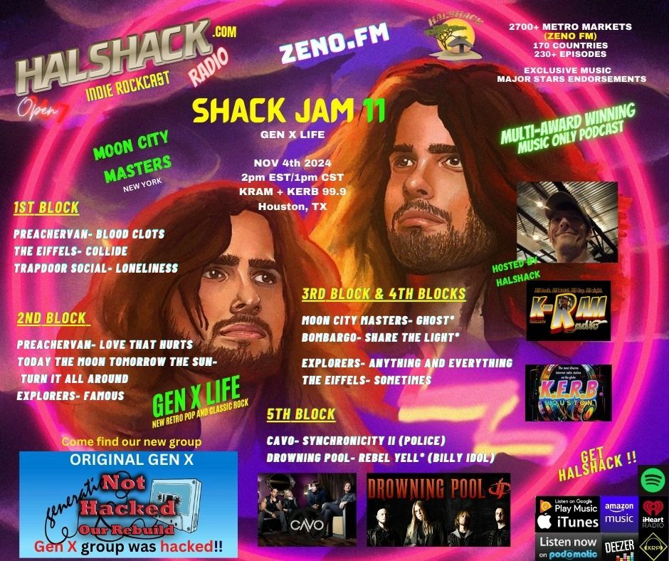 Episode 170: Halshack Ep 11 (SHACKJAM #11 on KRAM and 99.9 KERB)-- Monday Nov 4th, 2024-- GEN X LIFE-- Drowning Pool & Cavo special