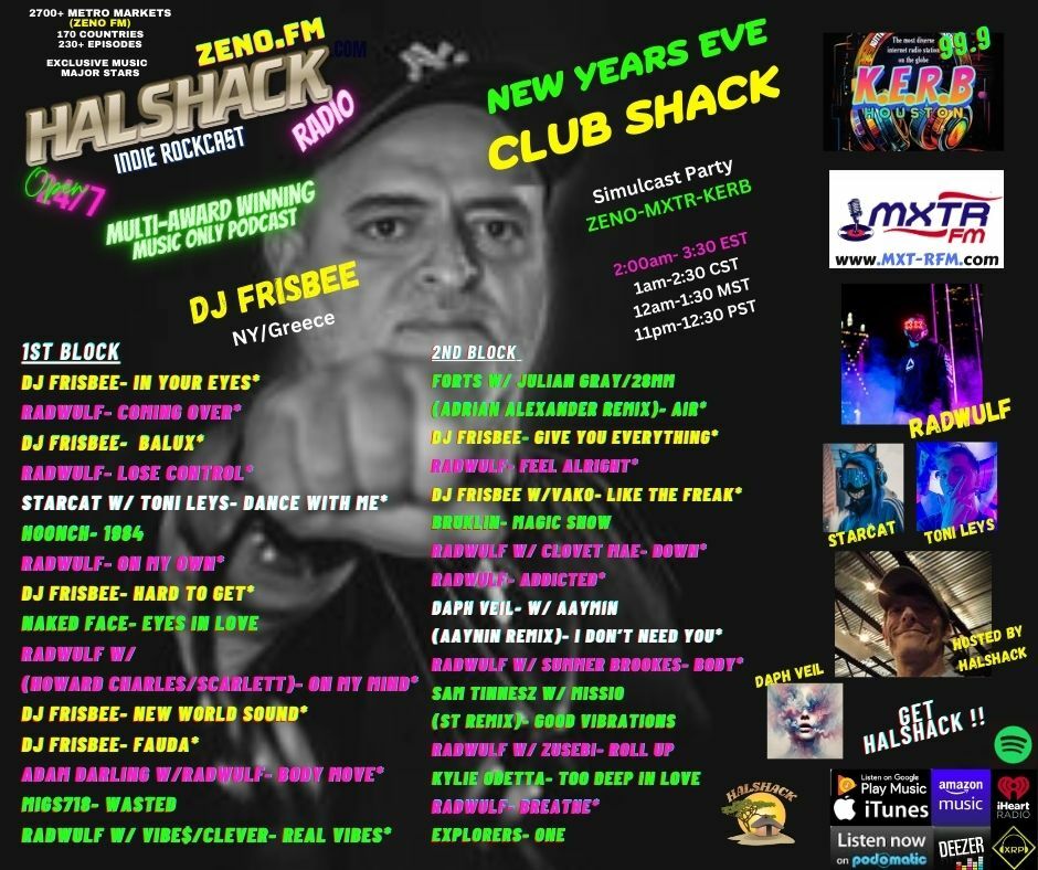 Episode 185: Halshack- Special Edition (New Years Eve Club Shack)- Dec 31st 2024 (KERB-MXTR version)- hosted by Halshack