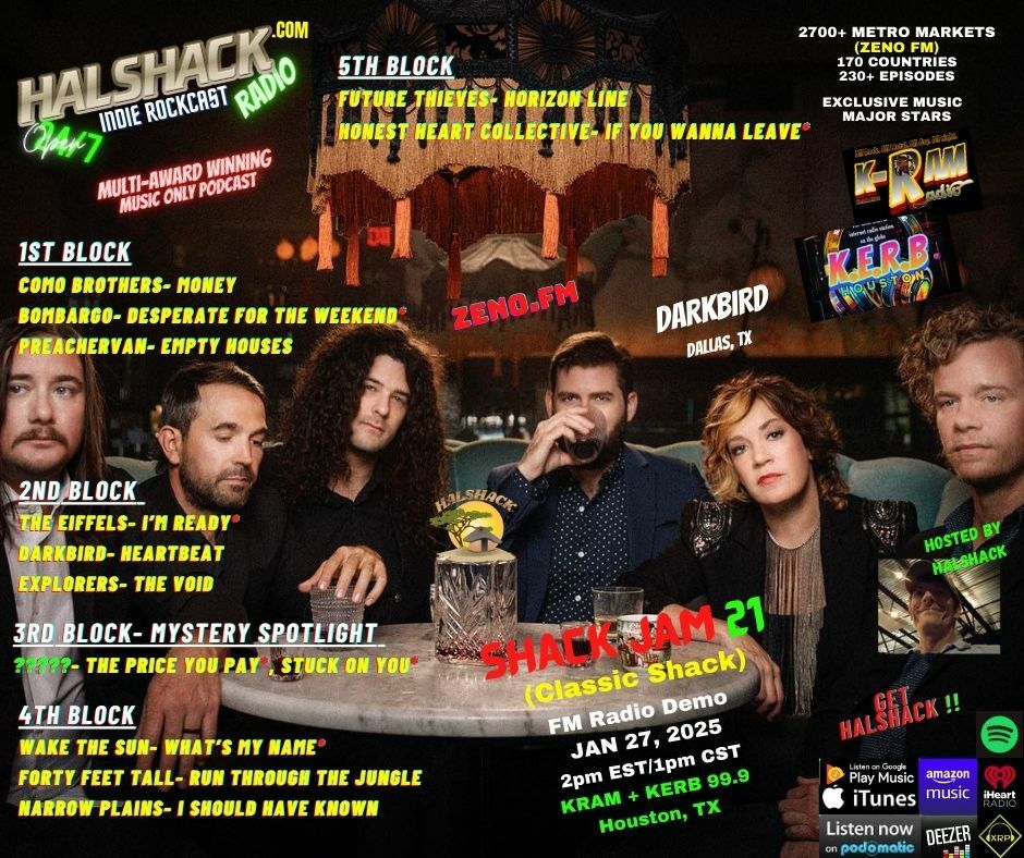 Episode 193: Halshack ep 21 (SHACK JAM 21---CLASSIC SHACK --KERB-KRAM Houston, TX) --- Jan 27, 2025--- Classic Hits special-- Hosted by Halshack