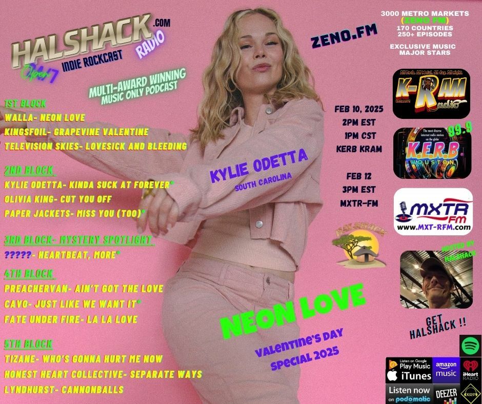 Episode 197: HALSHACK Special Edition (NEON LOVE for KERB-KRAM MXTR-FM)-- Feb 10-12, 2025--Valentine's Day Special- hosted by HALSHACK