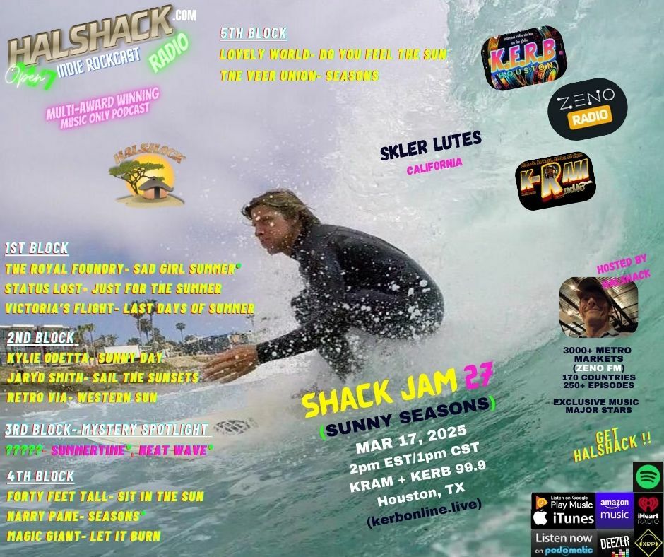 Episode 207: Halshack ep 27 (SUNNY SEASONS) -SHACKJAM 27-KERB-KRAM Houston, TX) -- Mar 17, 2025--- theme show about seasons changing-- Hosted by Halshack