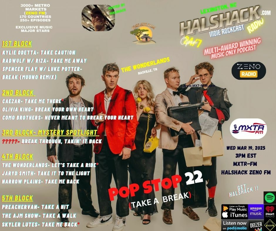 Episode 209: Halshack ep 22 (TAKE A BREAK--POP STOP 22 on MXTR-FM)-- Mar 19, 2025--theme show about taking a break--Hosted by Halshack