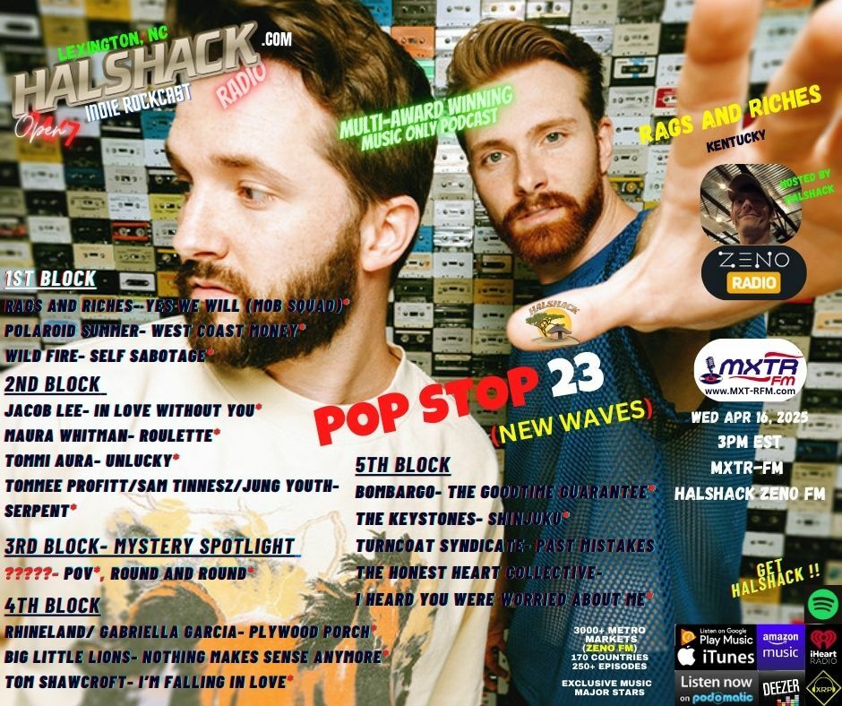 Episode 211: Halshack ep 23 (NEW WAVES--POP STOP 23 on MXTR-FM)-- Apr 16, 2025--All new pop goodness----Hosted by Halshack