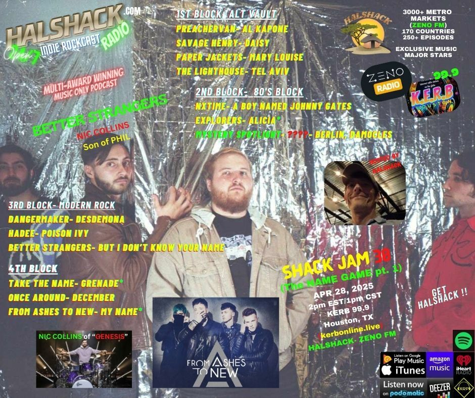 Episode 214: Halshack ep 30 (The NAME GAME pt 1) -SHACKJAM 30-ZENO FM and KERB Houston, TX) -- Apr 28, 2025--- Theme show about names-- Hosted by Halshack