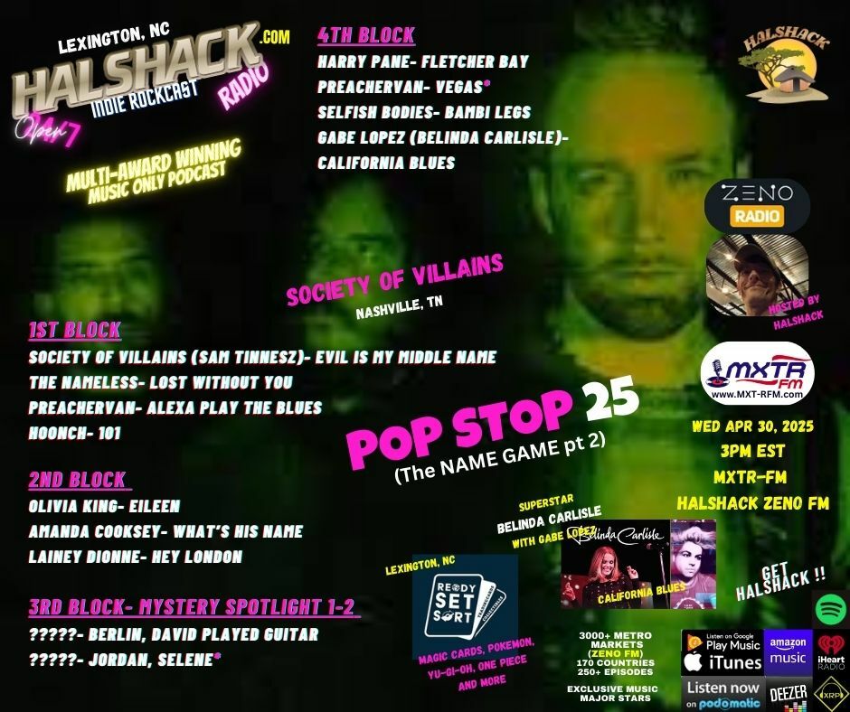 Episode 215: Halshack ep 25 (The NAME GAME Pt 2 - Pop Stop 25- MXTR FM)-- April 30, 2025--Theme show about names--Hosted by Halshack