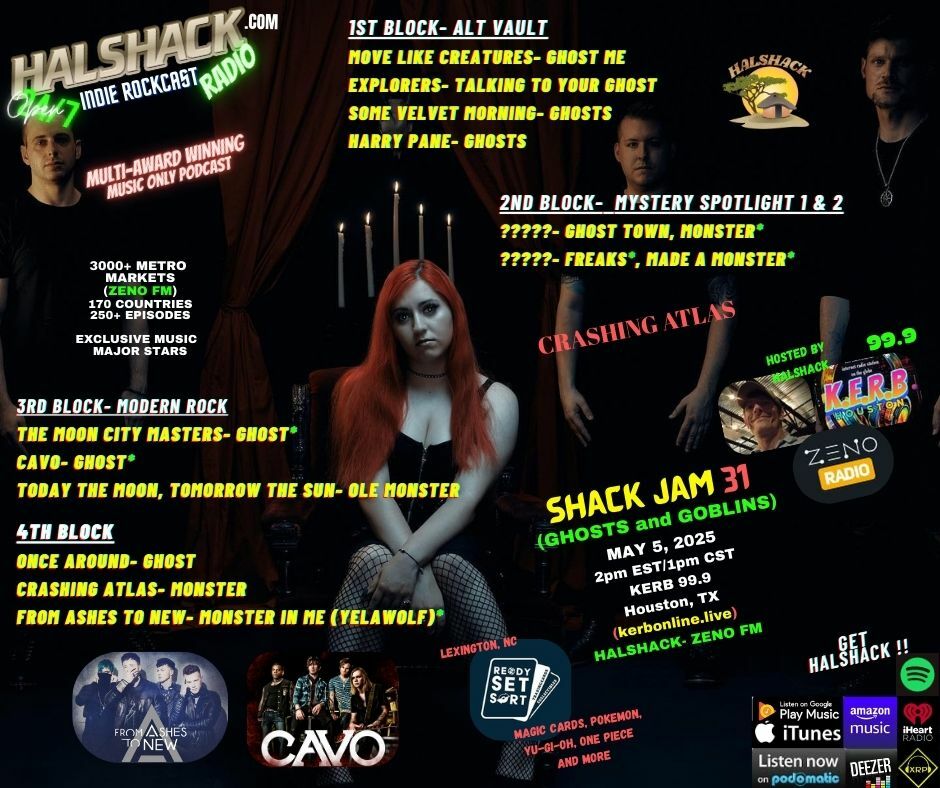 Episode 216: Halshack ep 31 (GHOSTS and GOBLINS) -SHACKJAM 31-ZENO FM and KERB Houston, TX) -- May 5, 2025--- Theme show about Ghosts and Monsters-- Hosted by Halshack
