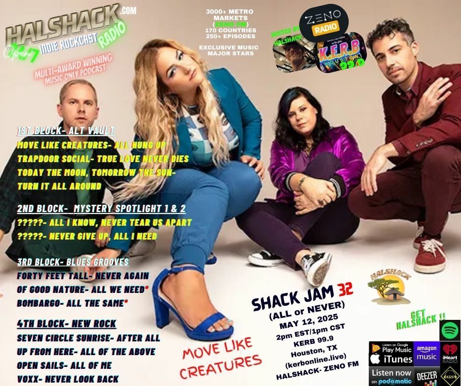 Episode 218: Halshack ep 32 (ALL or NEVER pt 1) --SHACKJAM 32--(KERB Houston, TX-- Zeno FM) -- May 12, 2025--Theme show about All or Never-- Hosted by Halshack