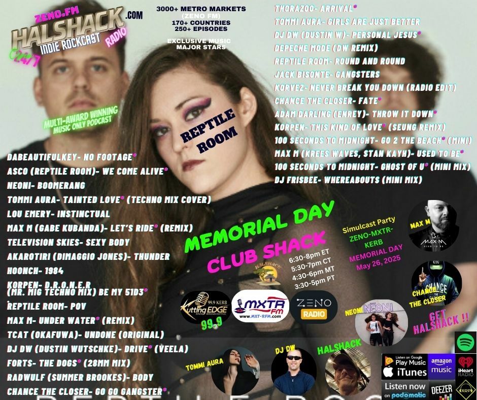 Episode 223: Halshack Special (MEMORIAL DAY CLUB SHACK)--holiday edition-- May 26, 2025 --Club Shack mix for MXTR and KERB- hosted by Halshack