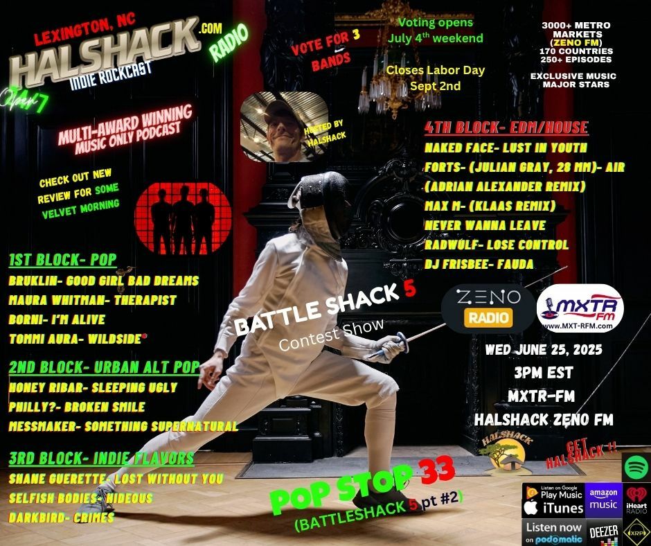 Episode 233: Halshack ep 33 (BATTLE SHACK pt #2)---POP STOP 33 ---MXTR-FM--- June 25, 2025--contest preview show-- pop edition --Hosted by Halshack