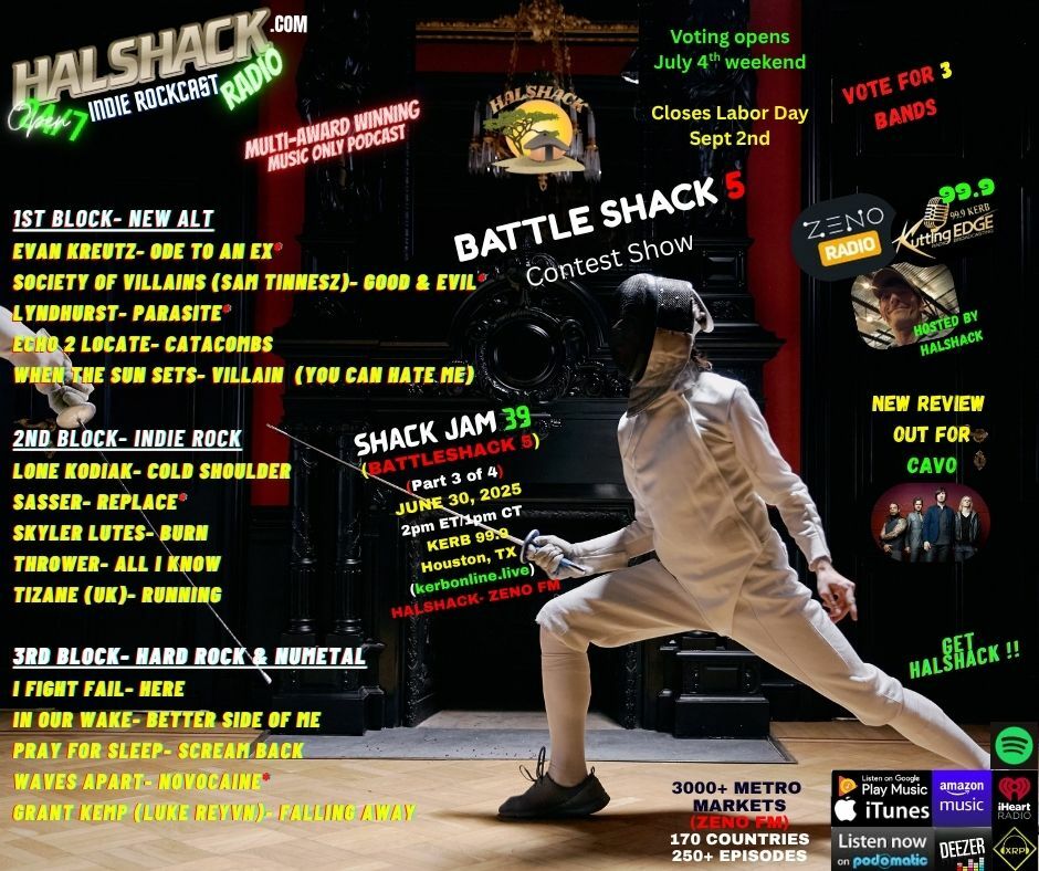 Episode 234: Halshack ep 39 (BATTLESHACK 5 contest show #3) --SHACKJAM 39--(KERB Houston, TX-- Zeno FM) -- June 30th 2025--contest preview show-- Hosted by Halshack