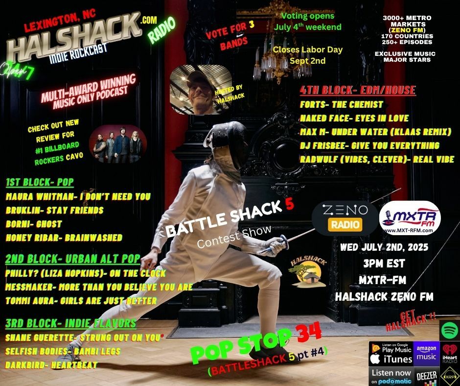 Episode 235: Halshack ep 34 (BATTLE SHACK pt #4)---POP STOP 34 ---MXTR-FM--- July 2nd, 2025--contest preview show-- pop edition --Hosted by Halshack