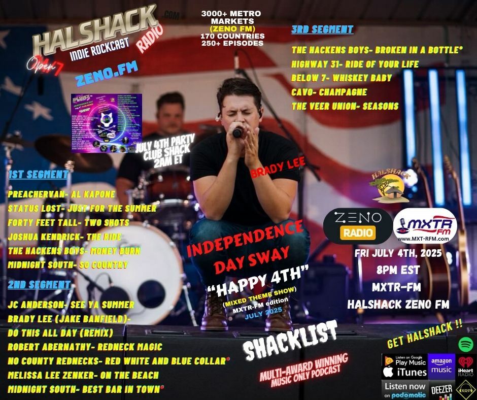 Episode 236: Halshack Special--Happy July 4th (8pm ET --4th of July MXTR rock-country party) --theme show about summer and the 4th--hosted lightly by Halshack