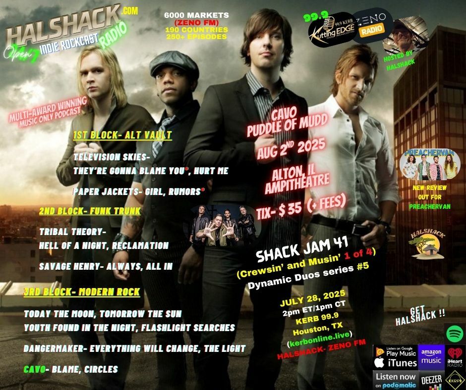 Episode 241: Halshack ep 41 (Crewsin and Musin pt 1 of 4 ) --SHACKJAM 41--(KERB Houston, TX-- Zeno FM) -- July 28th 2025--Crews Views reviewed bands special- Dynamic Duos 5
