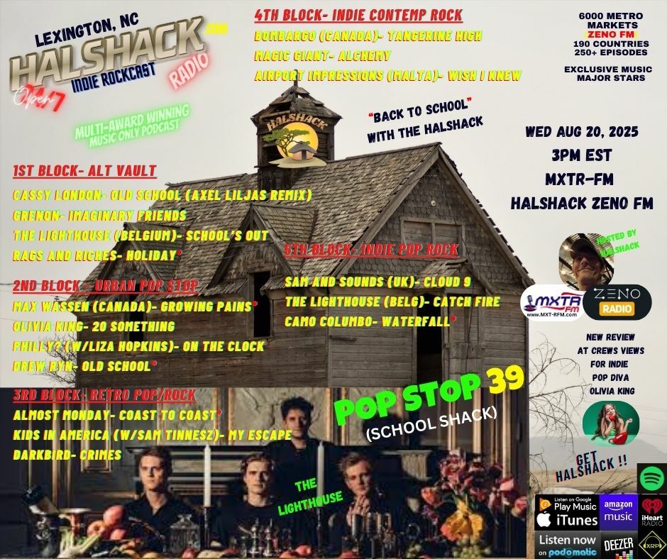 Episode 248: Halshack ep 39 (SCHOOL SHACK)---POP STOP 39 ---MXTR-FM--- Aug 20, 2025--theme about going back to school- hosted by Halshack.