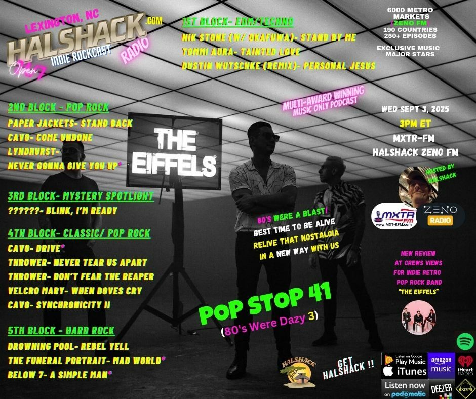 Episode 253: Halshack ep 41 (80's Were Dazy 3)---POP STOP 41 ---MXTR-FM--- Sept 3rd, 2025--75 min super special 80s show- hosted by Halshack