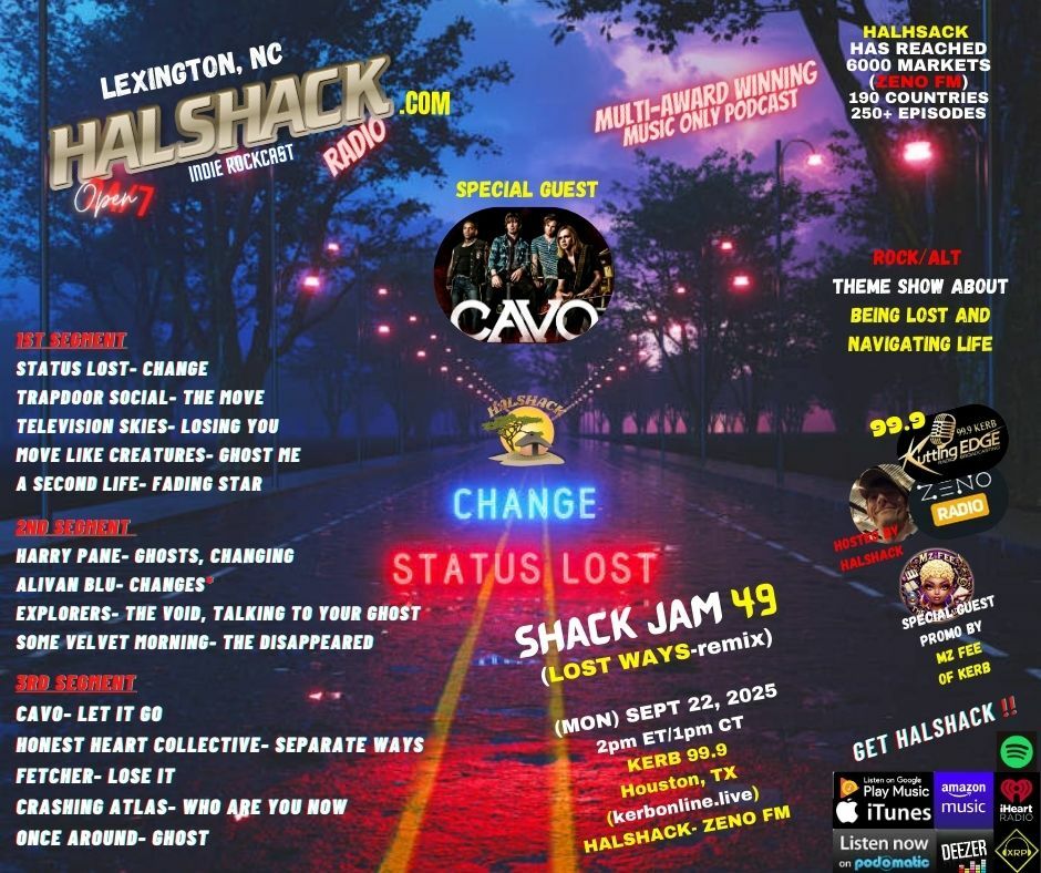 Episode 258: Halshack ep 49 (LOST WAYS--Remix)  KERB-ZENO--ShackJam 49--Sep 22, 2025 --theme show about being lost in life- hosted by Halshack