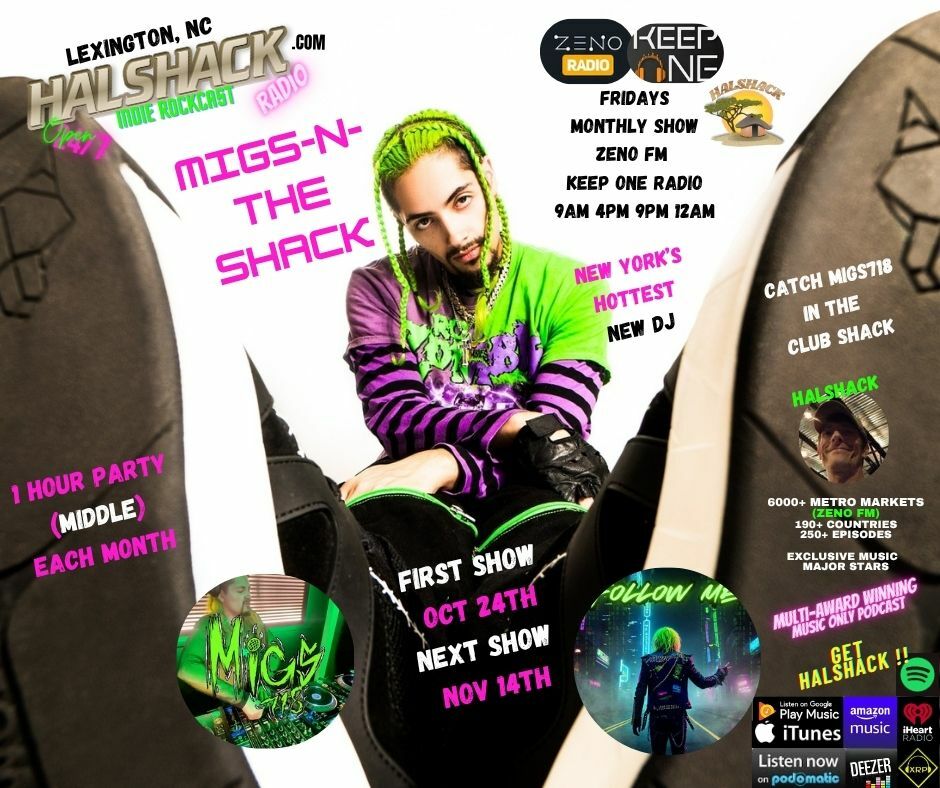 Episode 266: Halshack presents (MIGS IN THE SHACK --1 hour mix) - Oct 24, 2025 -- (9am-4pm-9pm-12am) --Find all info about club series and more at Halshack com--Catch Migs for SHACKOWEEN Club Shack Oct 31st Episode 266: Halshack presents (MIGS IN THE SHACK --1 hour mix) - Oct 24, 2025 -- (9am-4pm-9pm-12am) --Find all info about club series and more at Halshack com--Catch Migs for SHACKOWEEN Club Shack Oct 31st