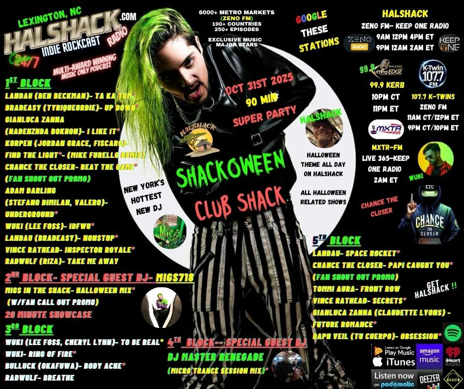 Episode 268: Halshack Special (SHACKOWEEN) Oct 31st 2025-- MXTR FM--KERB--KTWINS--ZENO--KEEP ONE RADIO--Halloween Club Shack 90 min Super Party- Find the playlist on Halshack com