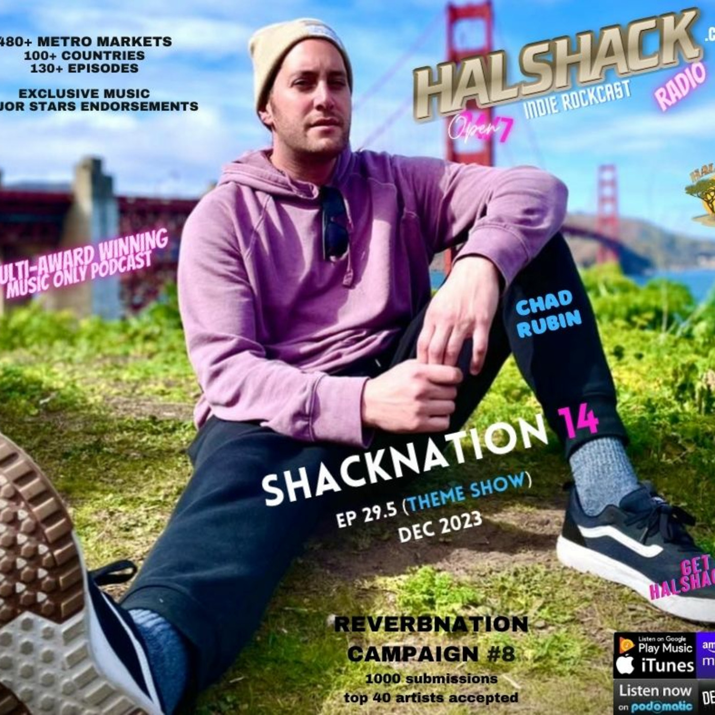 Episode 140: Halshack ep 29.5 (SHACKNATION 14) Reverbnation Campaign #8 (DEC 2023) bonus show (Pop, alt, indie, rock and more)