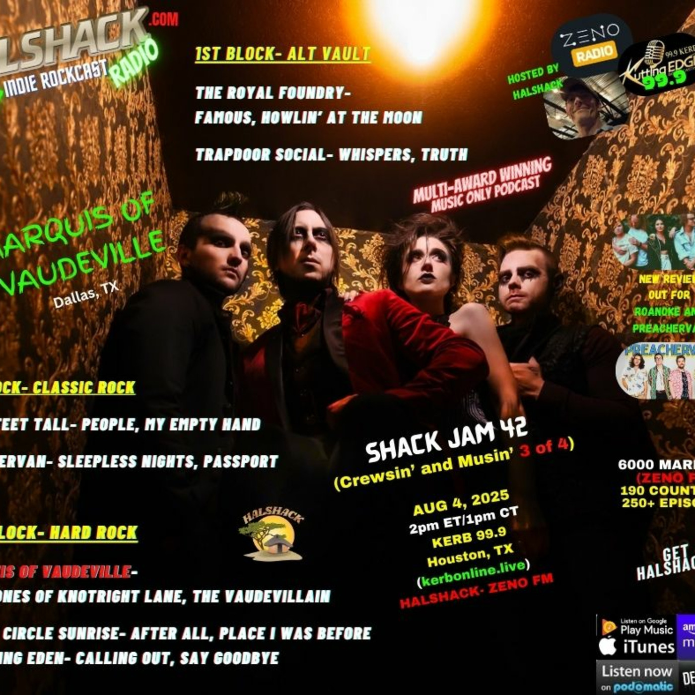 Episode 243: Halshack ep 42 (Crewsin and Musin pt 3 of 4 ) --SHACKJAM 42--(KERB Houston, TX-- Zeno FM) -- Aug 4th 2025--Crews Views reviewed bands special- Hosted by Halshack