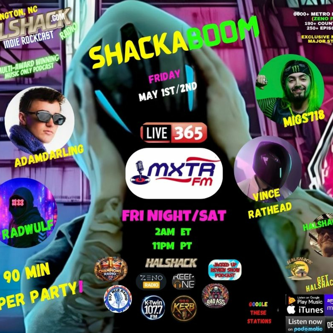 Episode 318: Halshack Special-- Club Shack (SHACKABOOM)- May 1-2, 2026- 90 min club shack special (All Stations- Zeno FM)