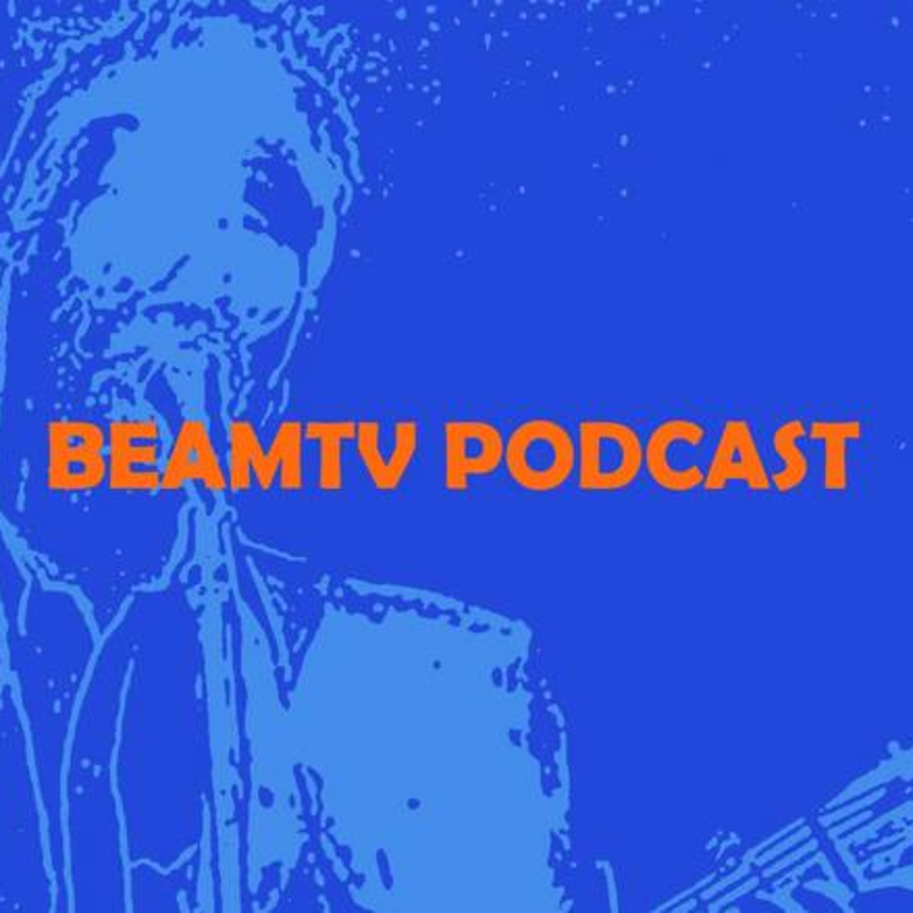 BeamTV Podcast # 16 episode artwork