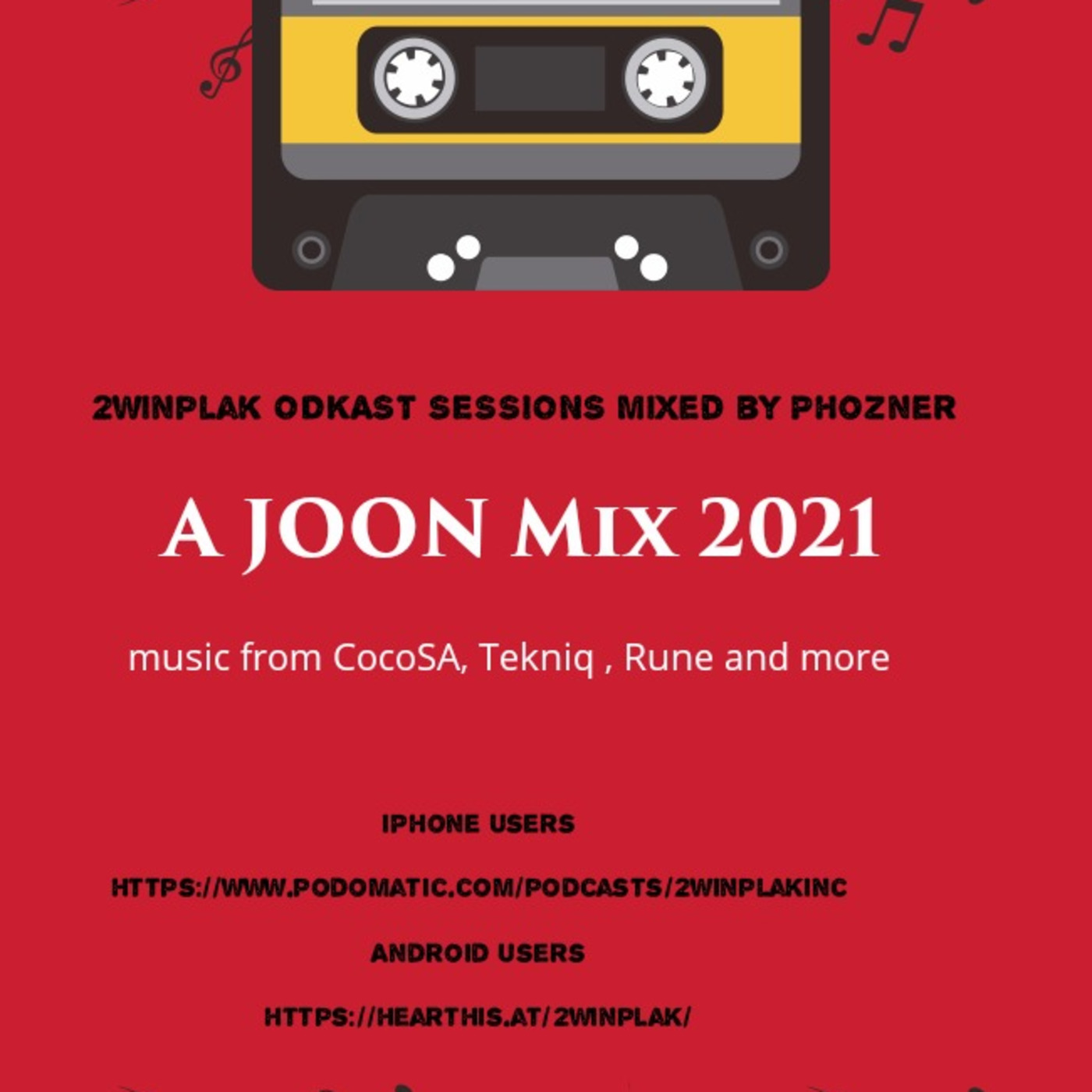 Episode 24: 2winplak Odkast Sessions  Presents a Joon 2021 Mix by Phozner