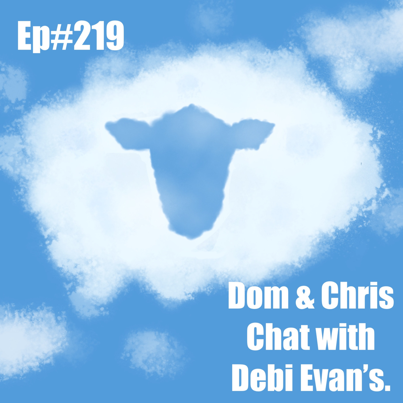 Episode 207: [SF219] Dom & Chris Chat With Debi Evans 