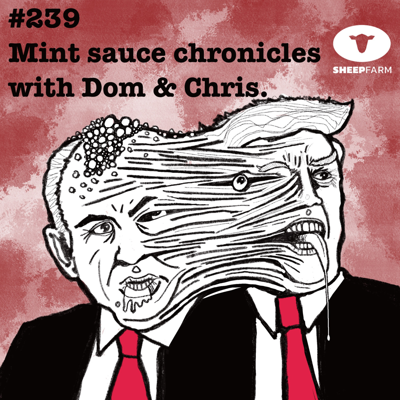 [SF239] Dom & Chris Mint Sauce Chronicles