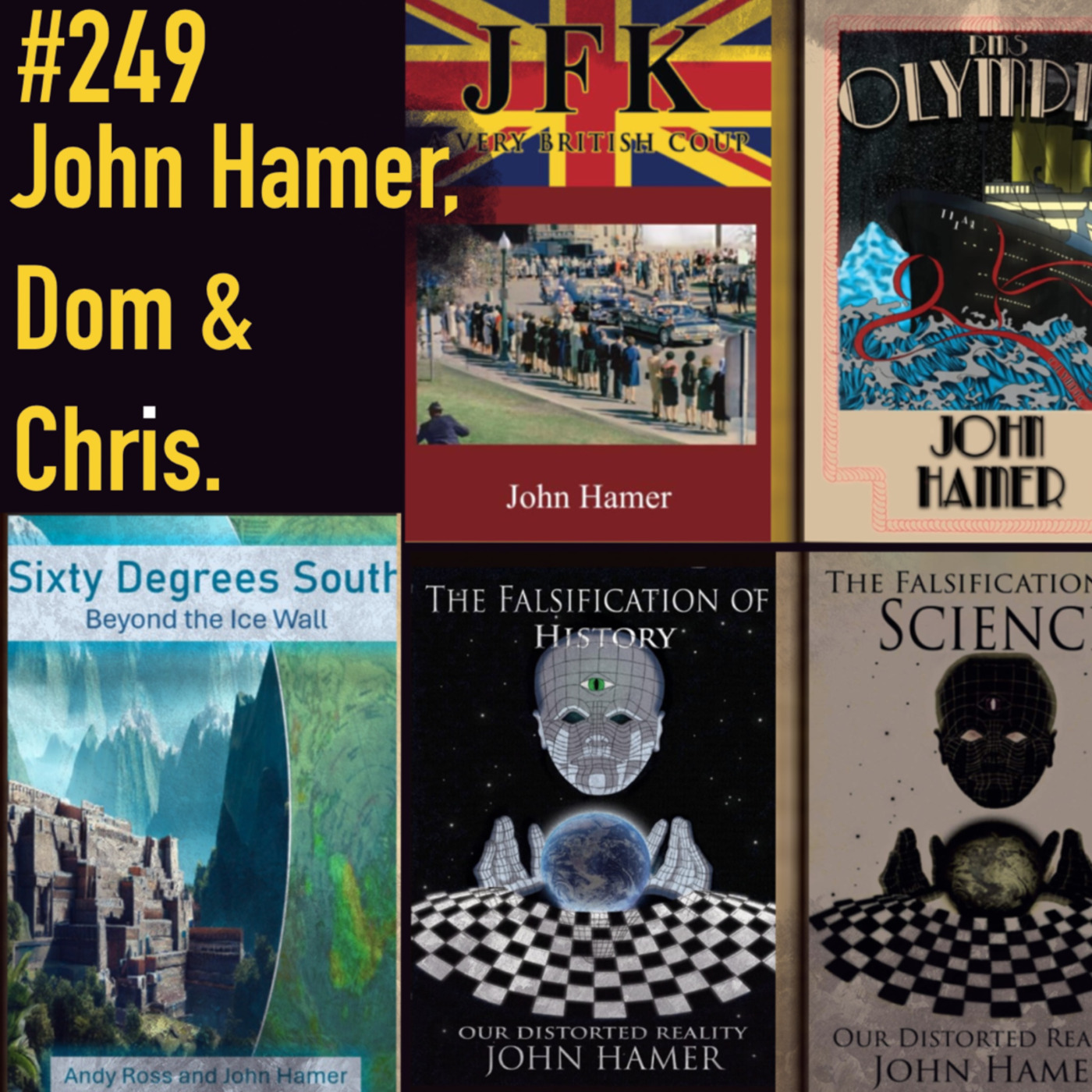 [SF249] John Hamer (www.falsificationofhistory.co.uk)