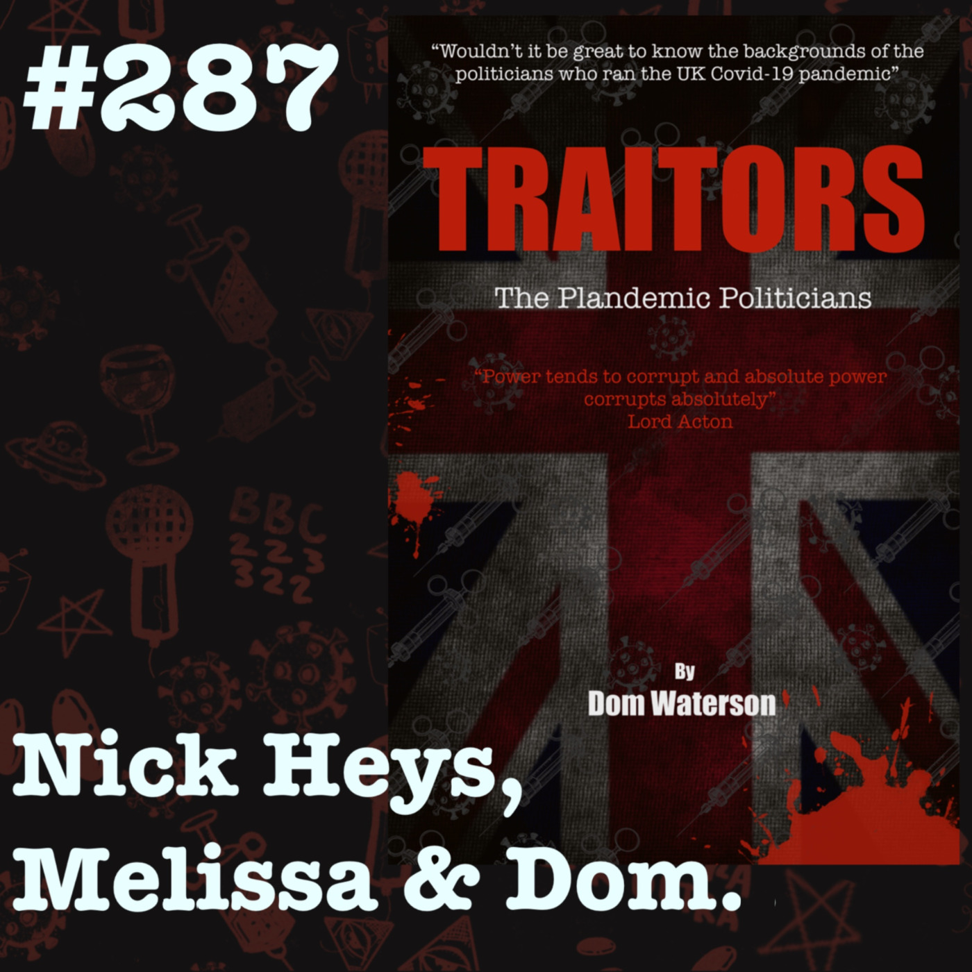[SF287] Dom on Real History With Melissa & Heys Reviews - Traitors June 4, 2026