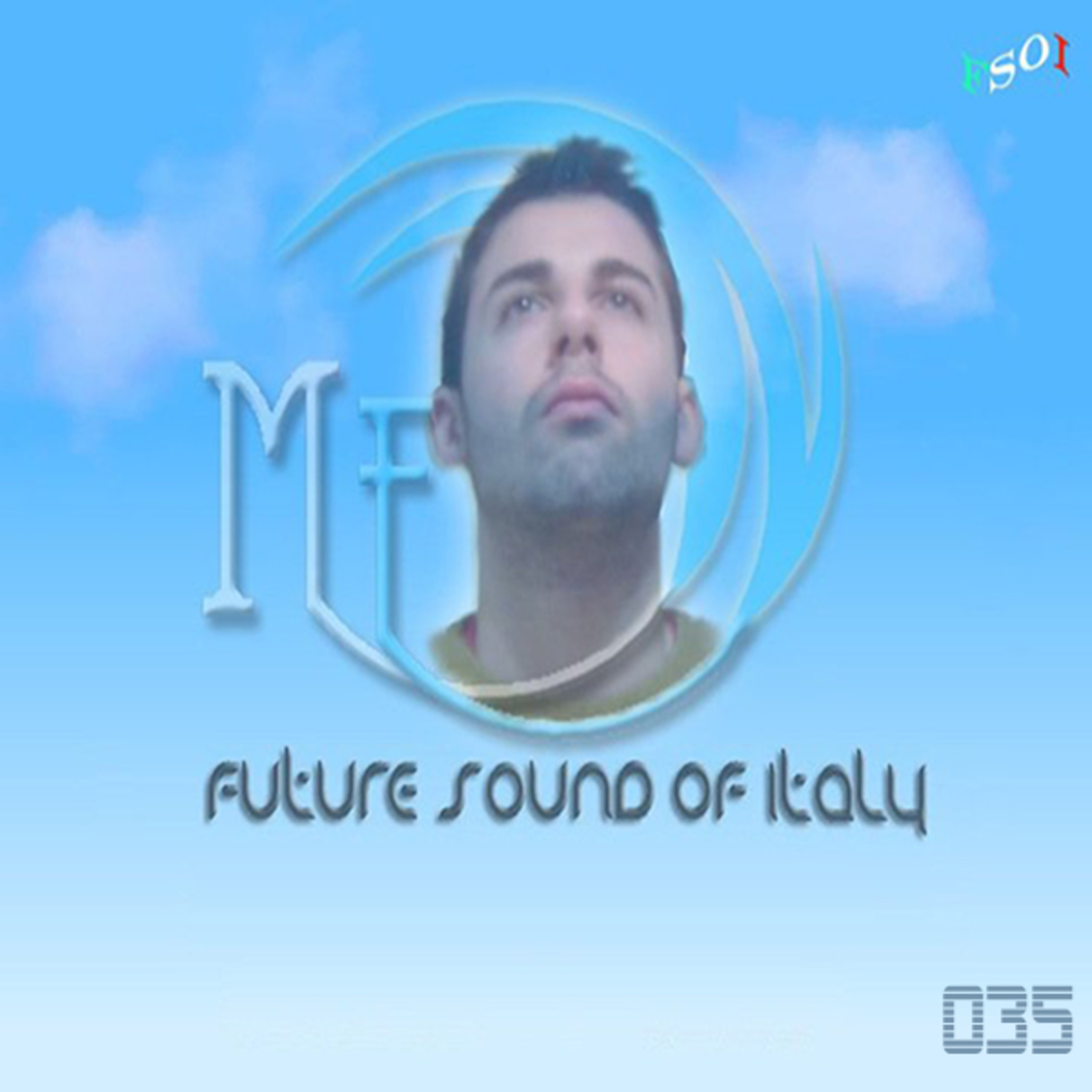 Micheal Fenix - Future Sound Of Italy Podcast