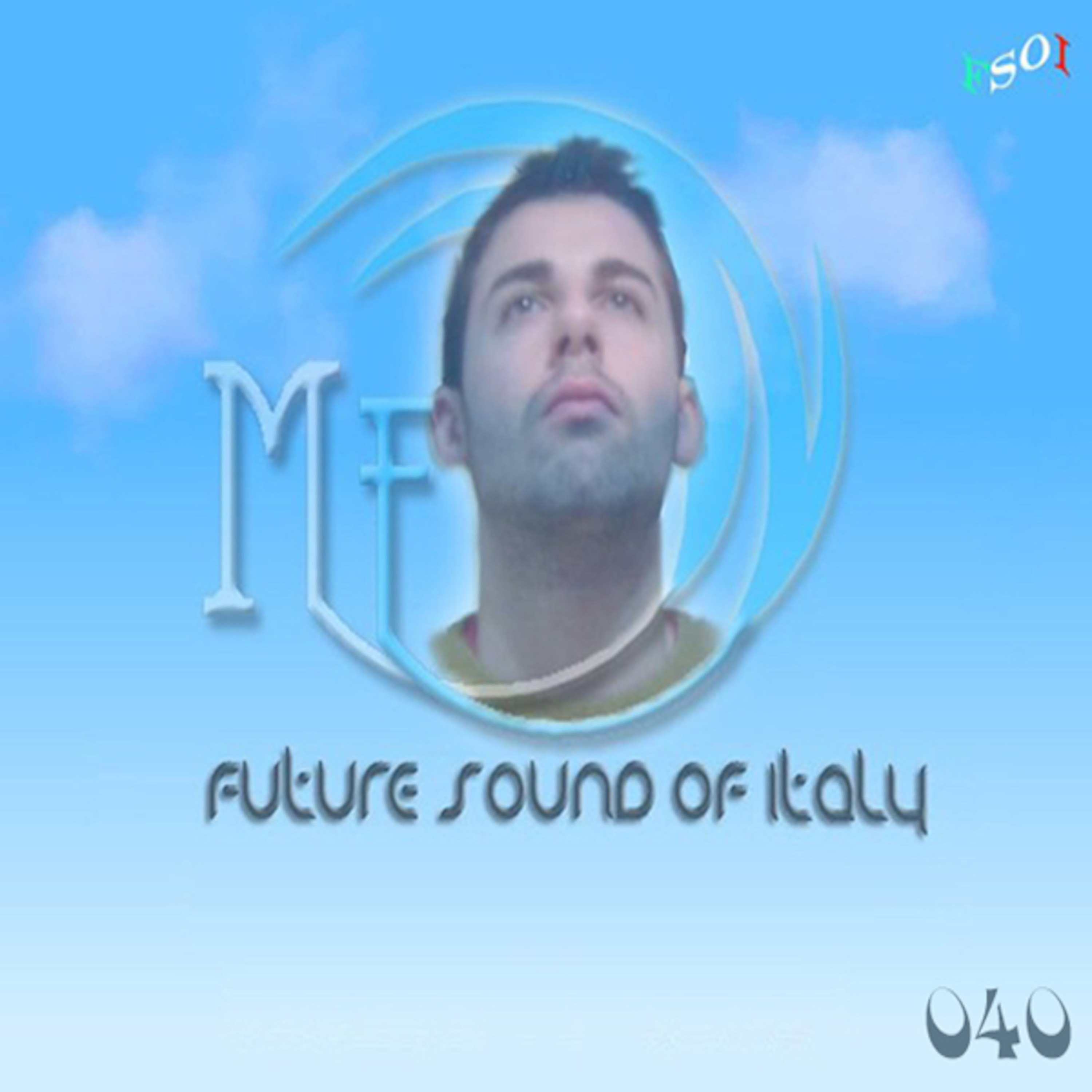 Micheal Fenix - Future Sound Of Italy Podcast