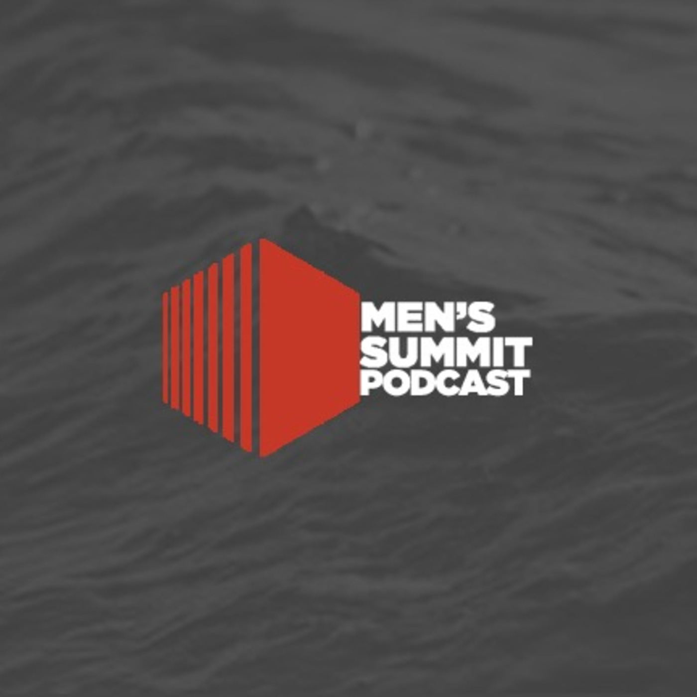 Men\'s Summit Podcast