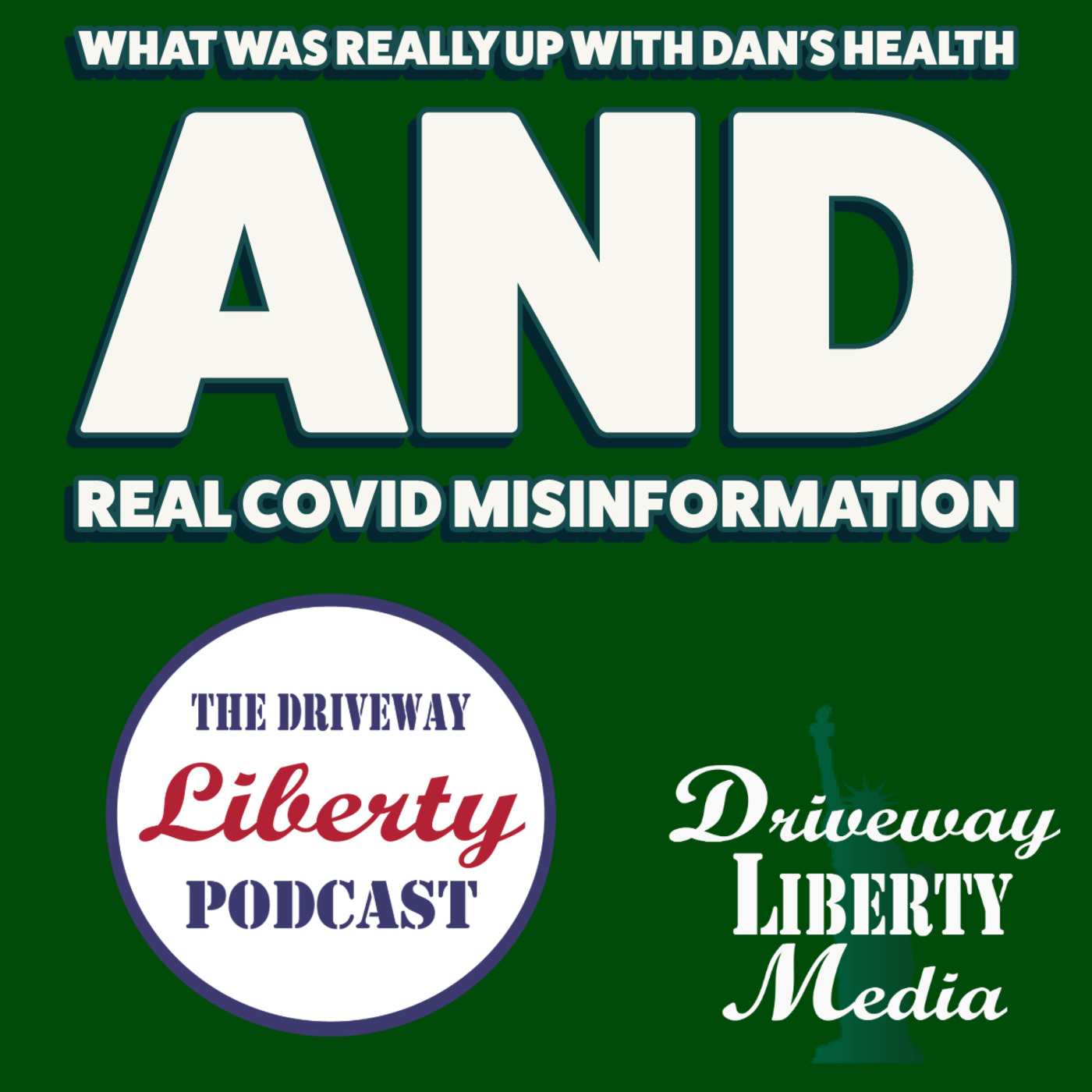 Episode 168: The REAL Covid Misinformation and What was Really Going with Dan's Health