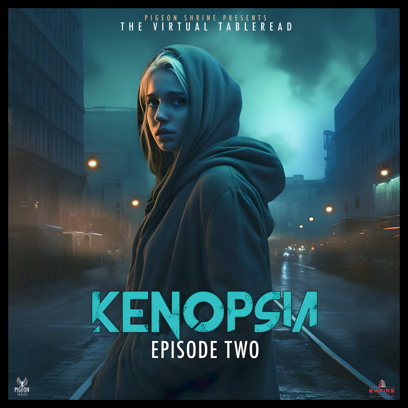 The Virtual Tableread - Kenopsia - Episode 2