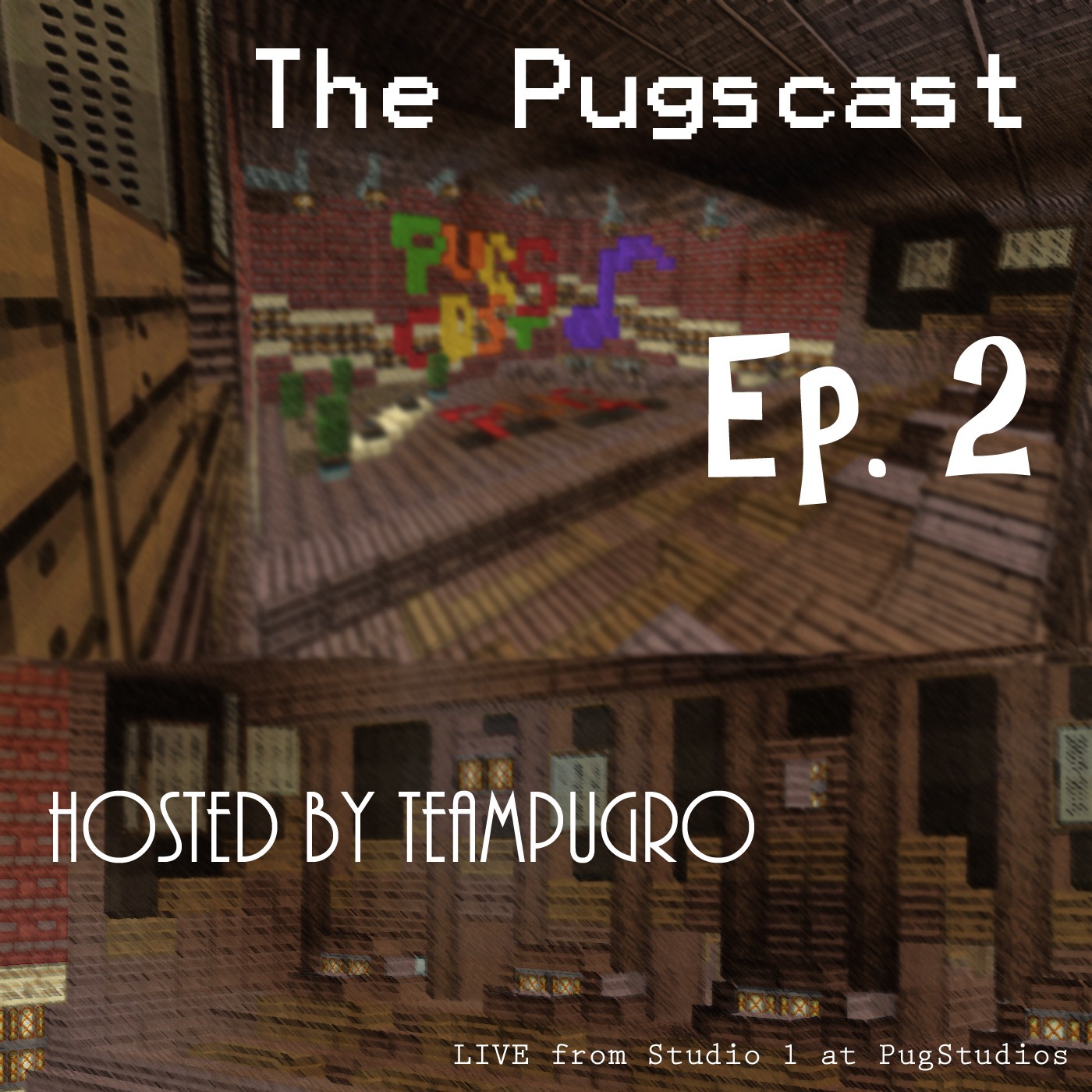 The Pugscast - Ep.2 episode artwork
