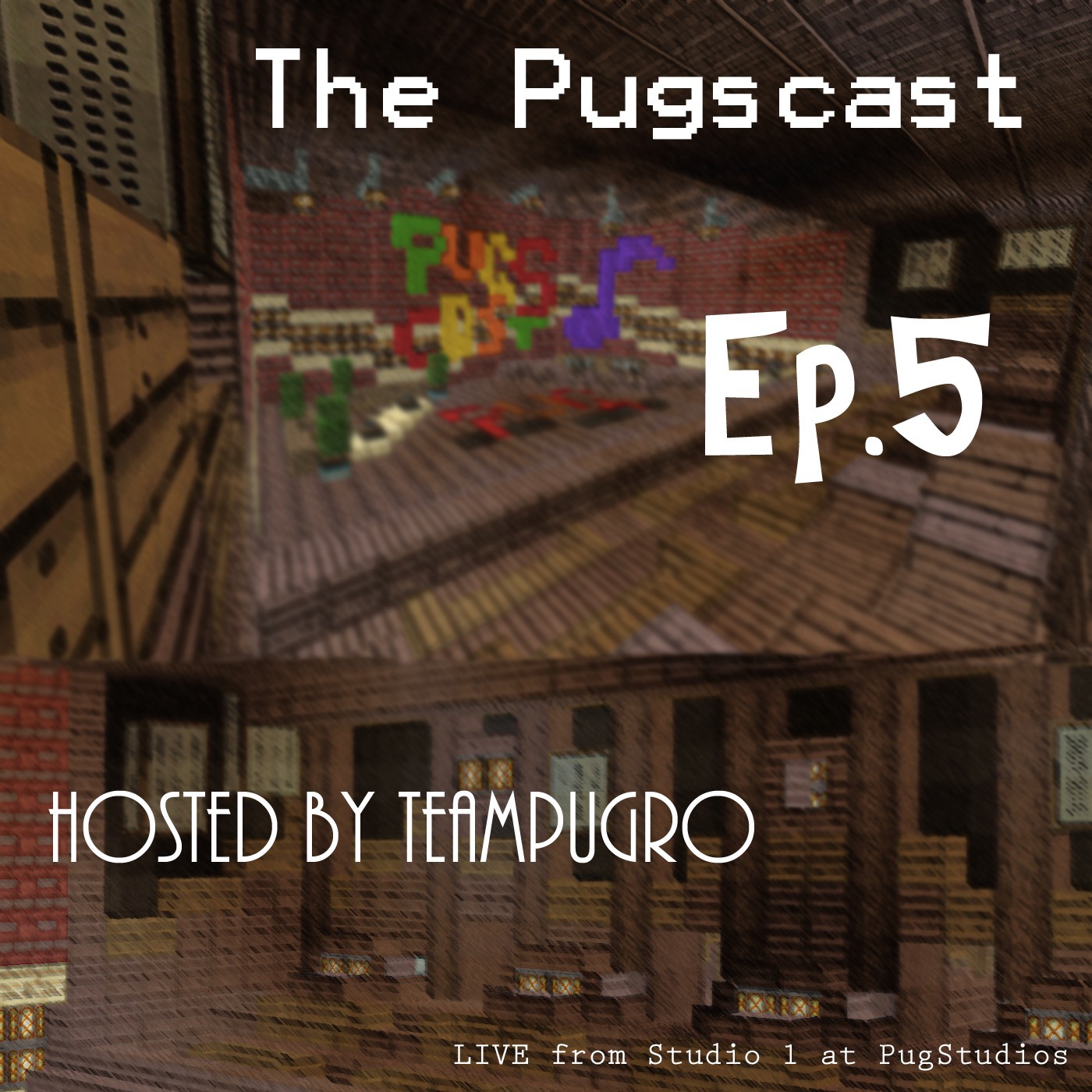 The Pugscast - Ep.5