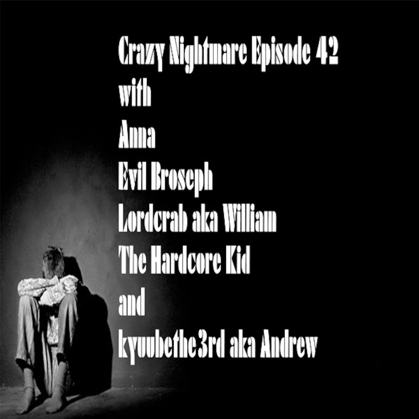 Crazy Nightmare Episode 42 Depression and Suicide Awareness
