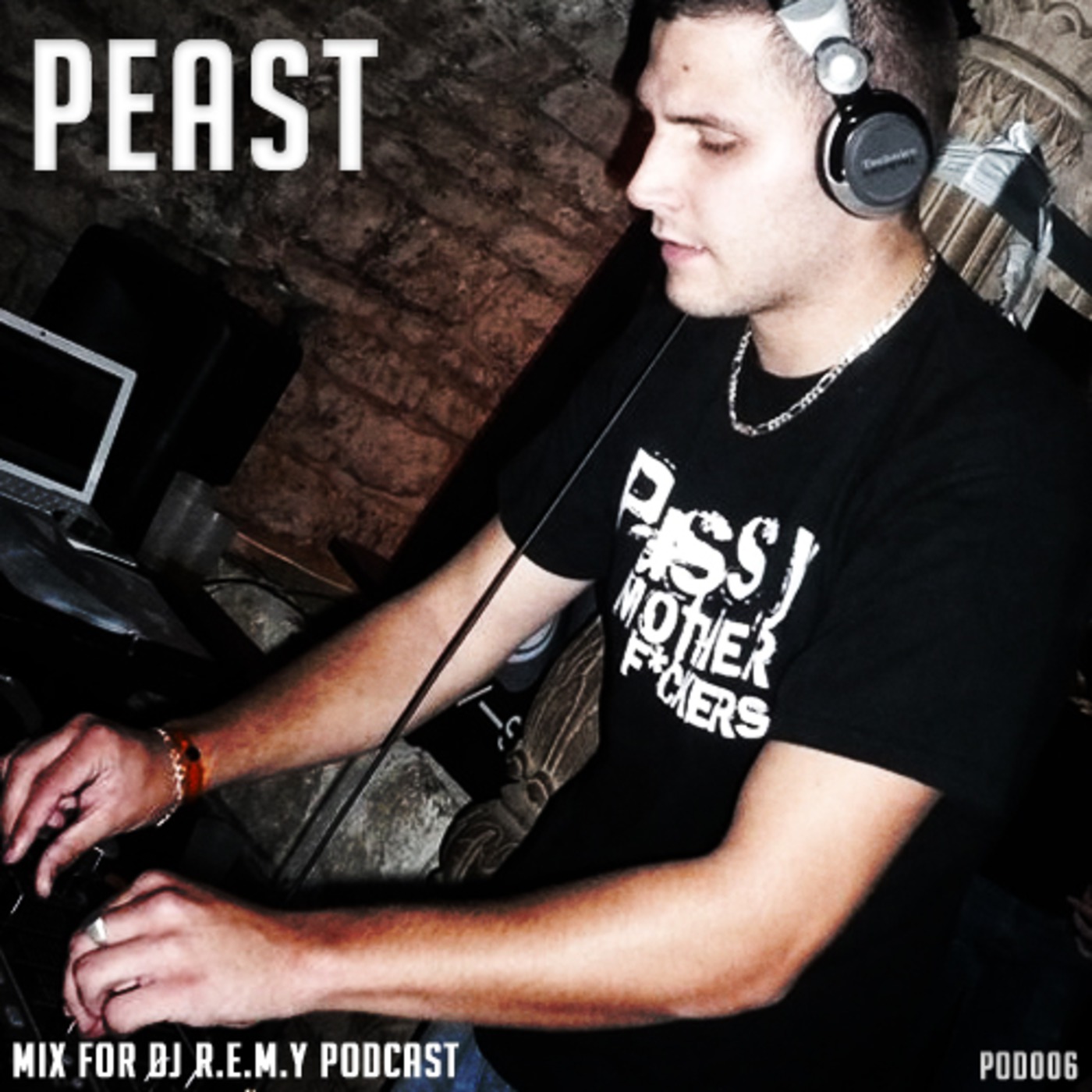 [POD006] Peast - Mix for Dj R.E.M.Y Podcast