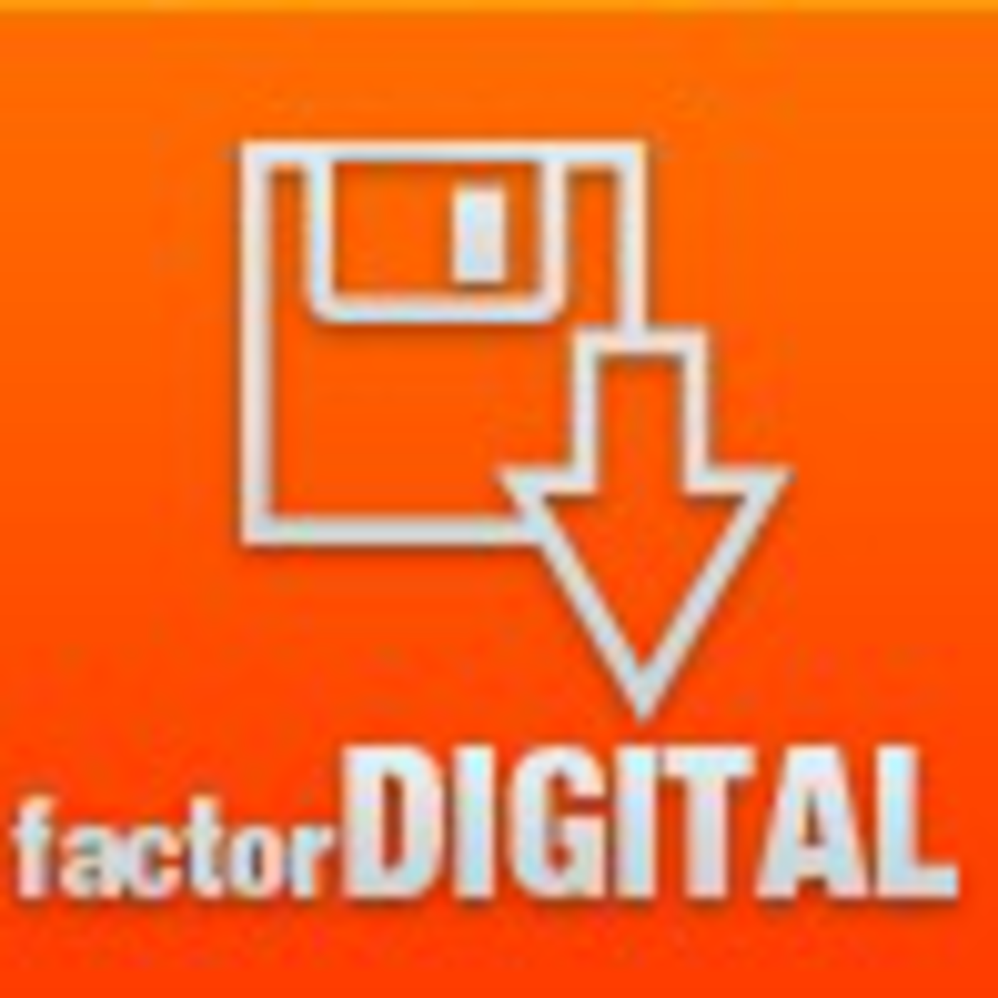 Factor Digital's Podcast