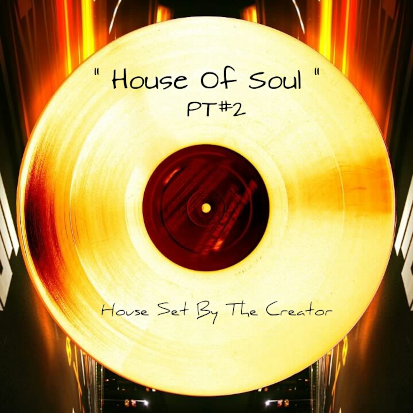 2013 HouSe Of SouL Pt#2 HouSe SeT By The CreaToR..EnJoY :-) episode artwork