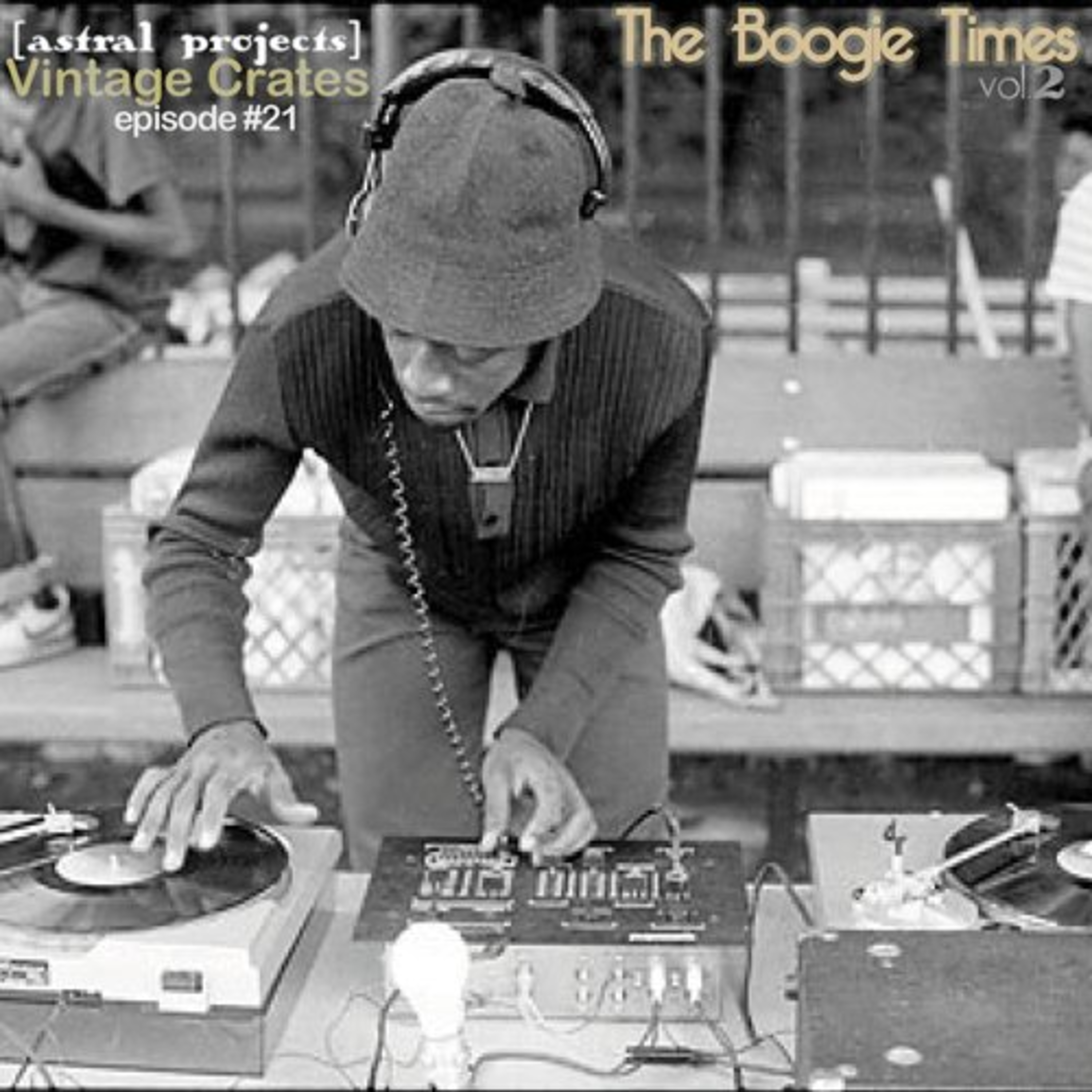 Vintage Crates Episode #21: The Boogie Times vol.2 episode artwork